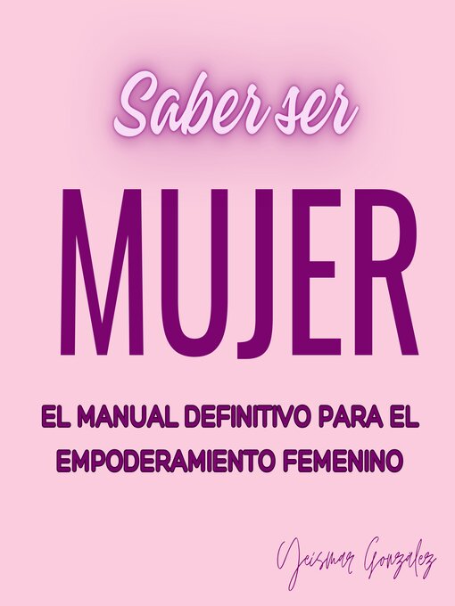 Title details for Saber ser mujer by Yeismar González - Available